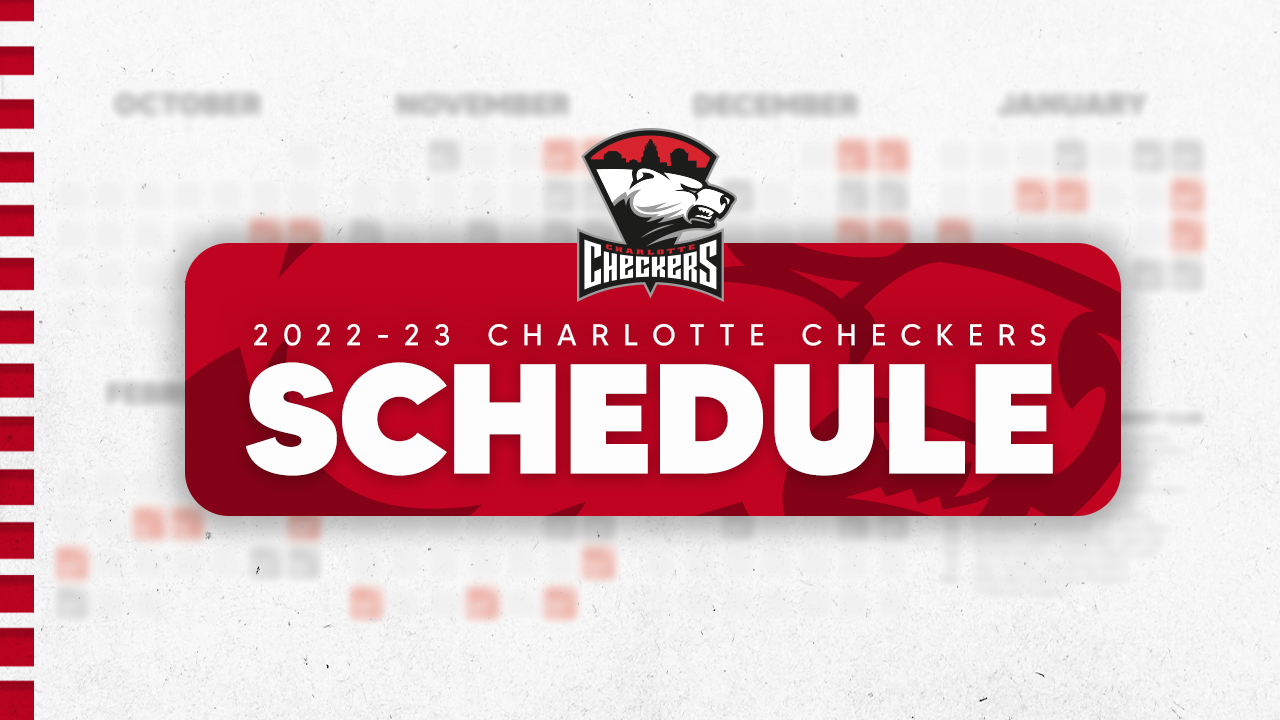 Checkers Release 202223 Schedule Charlotte Checkers Hockey